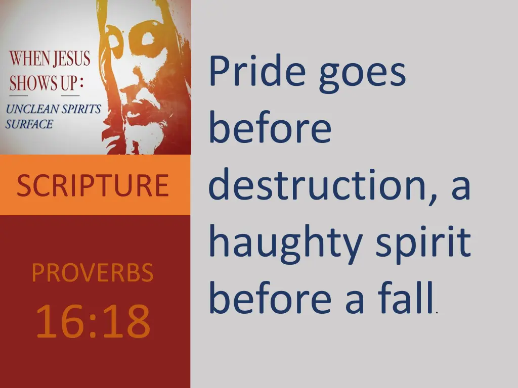 pride goes before destruction a haughty spirit