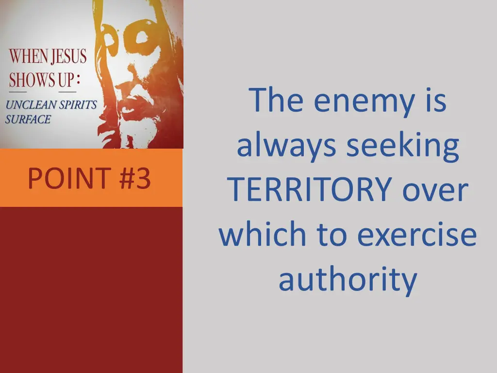 the enemy is always seeking territory over which