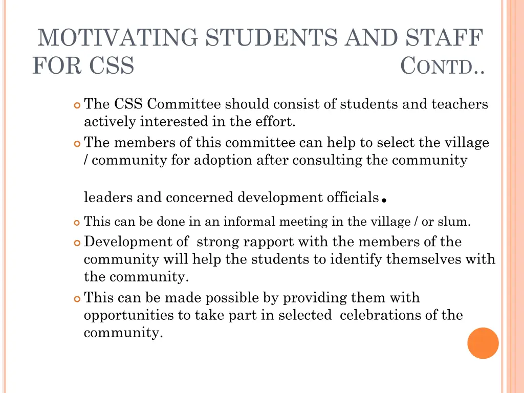 motivating students and staff for css c ontd