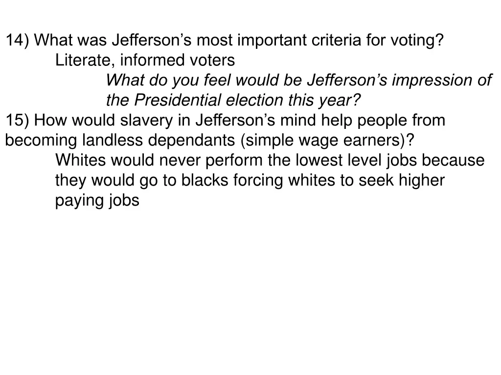 14 what was jefferson s most important criteria