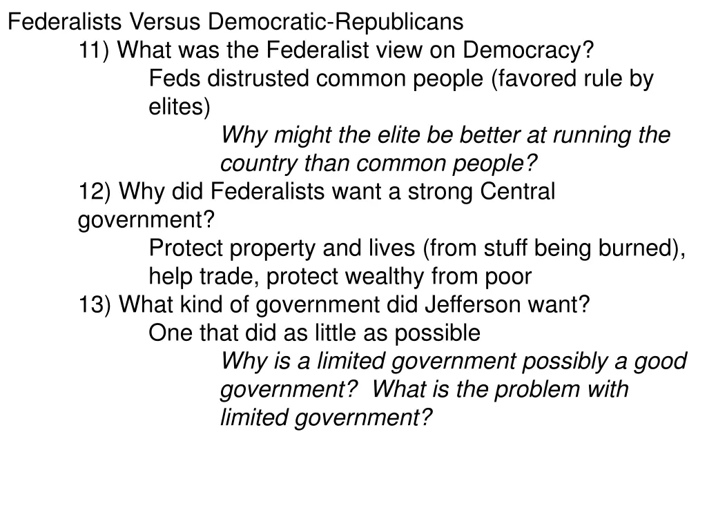 federalists versus democratic republicans 11 what