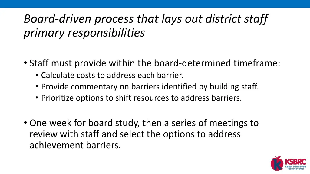 board driven process that lays out district staff