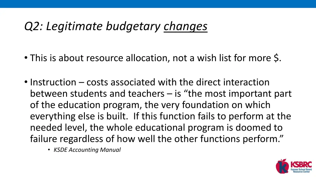 q2 legitimate budgetary changes