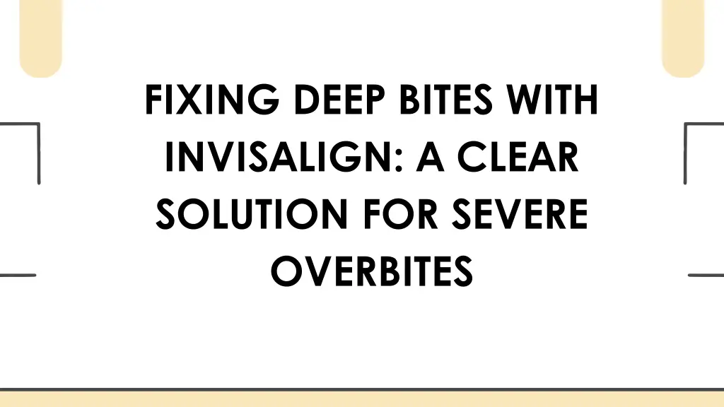 fixing deep bites with invisalign a clear