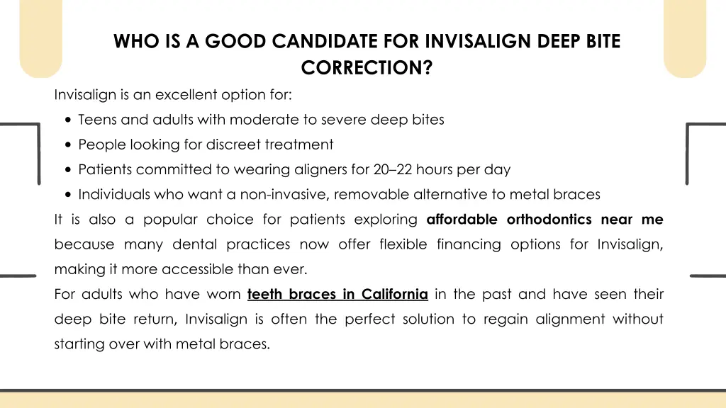 who is a good candidate for invisalign deep bite