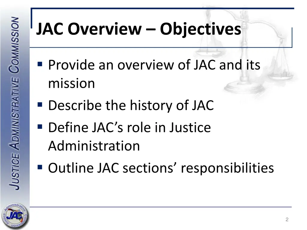 jac overview objectives
