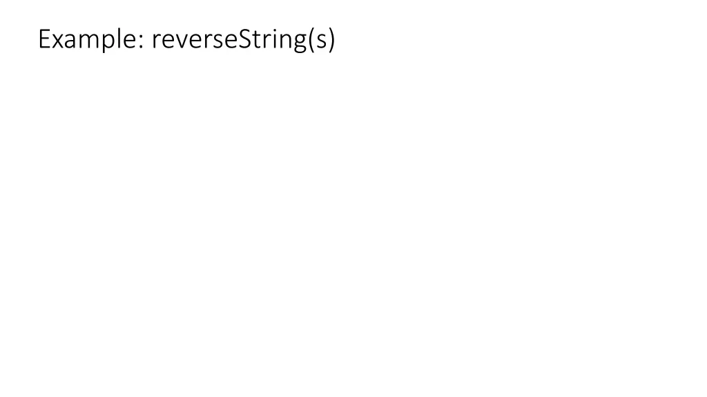 example reversestring s