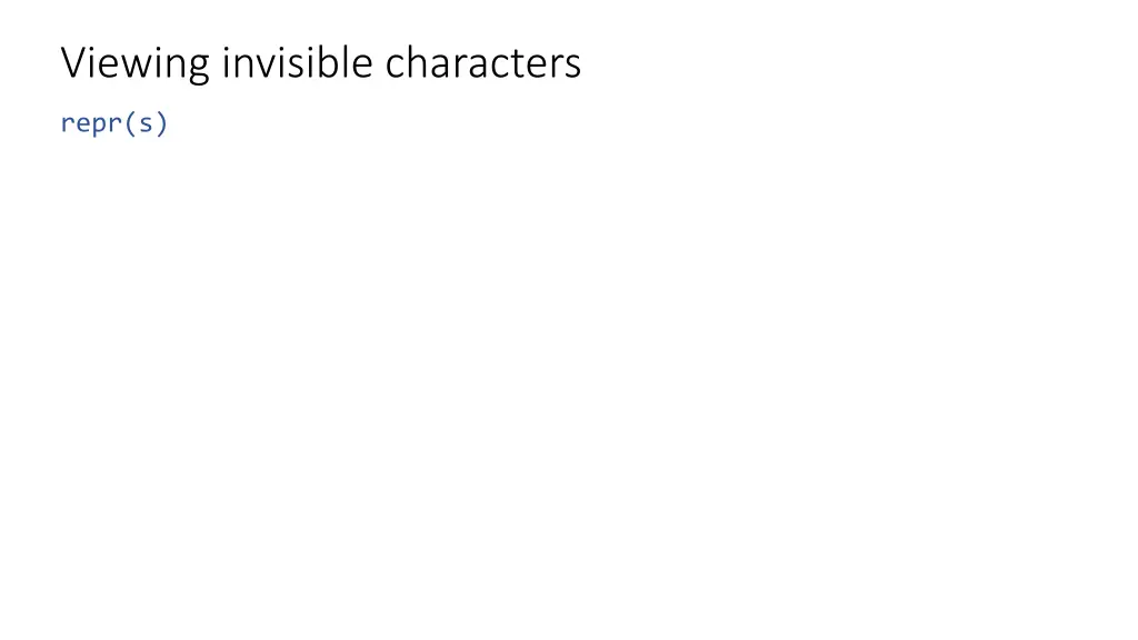 viewing invisible characters