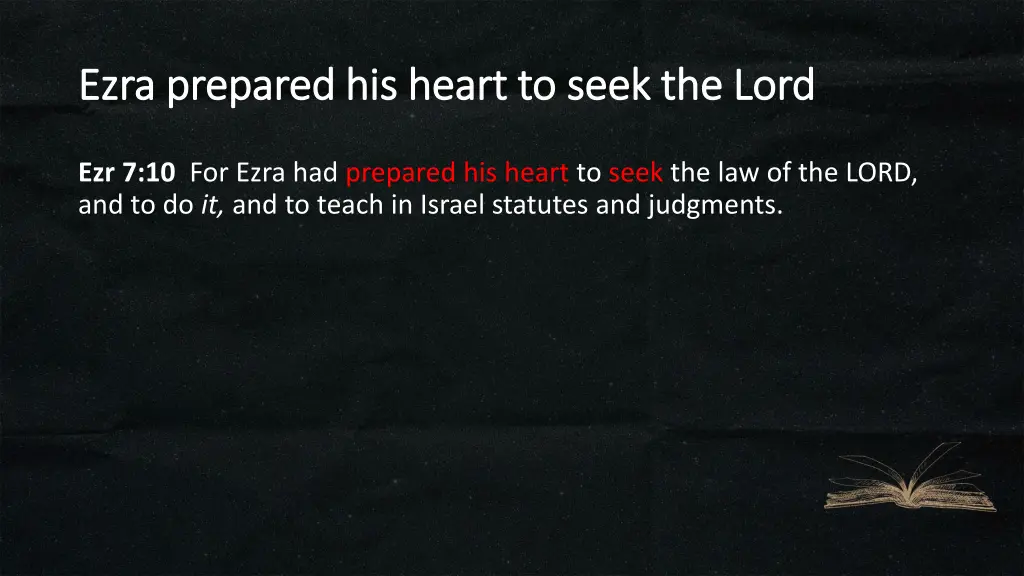 ezra prepared his heart to seek the lord ezra