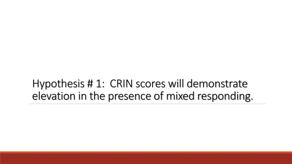 hypothesis 1 crin scores will demonstrate