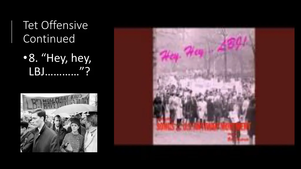tet offensive continued 8 hey hey lbj