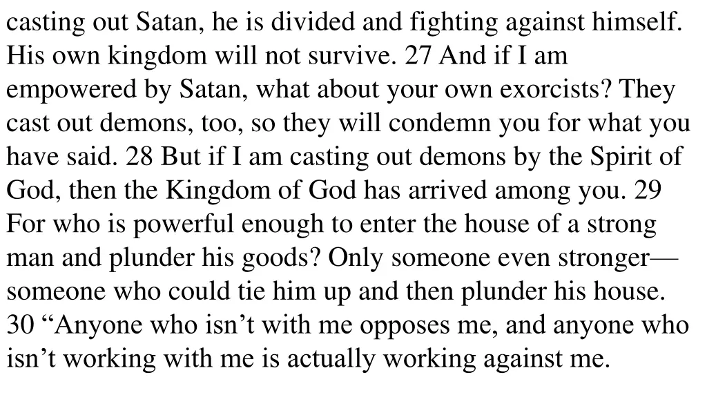 casting out satan he is divided and fighting