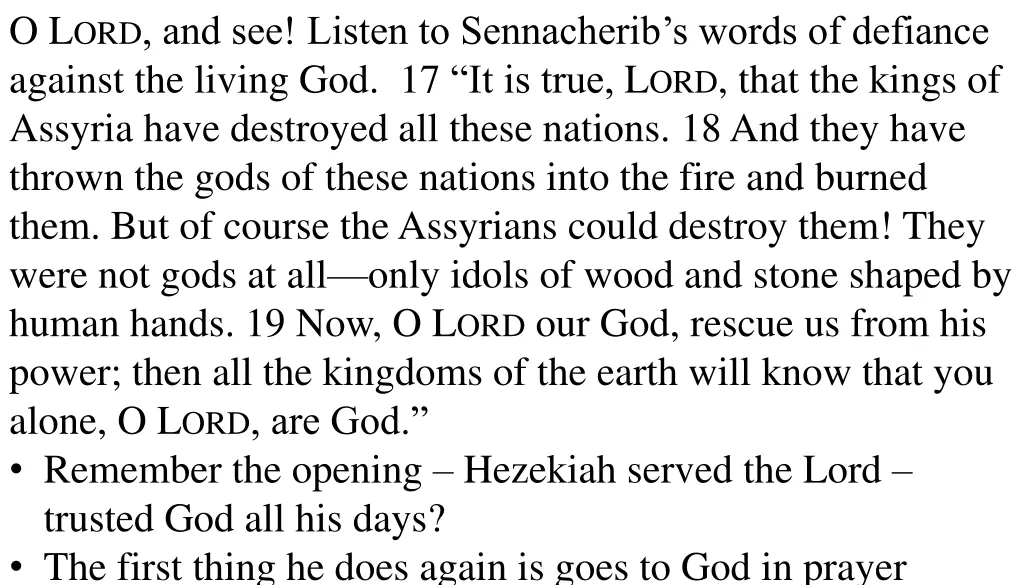 o l ord and see listen to sennacherib s words