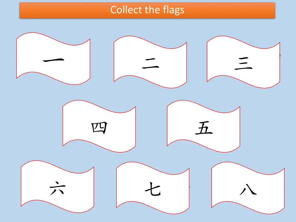 collect the flags