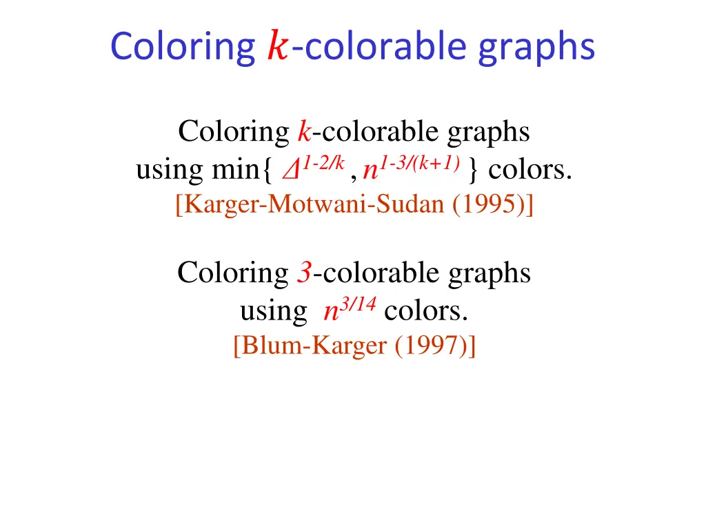 coloring colorable graphs