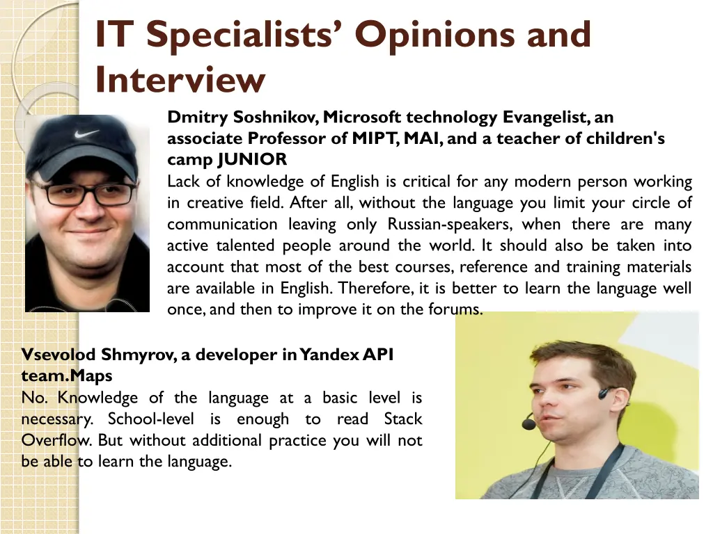 it specialists opinions and interview dmitry