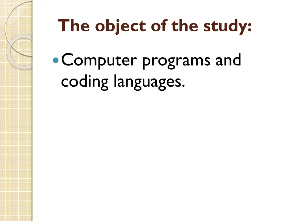 the object of the study