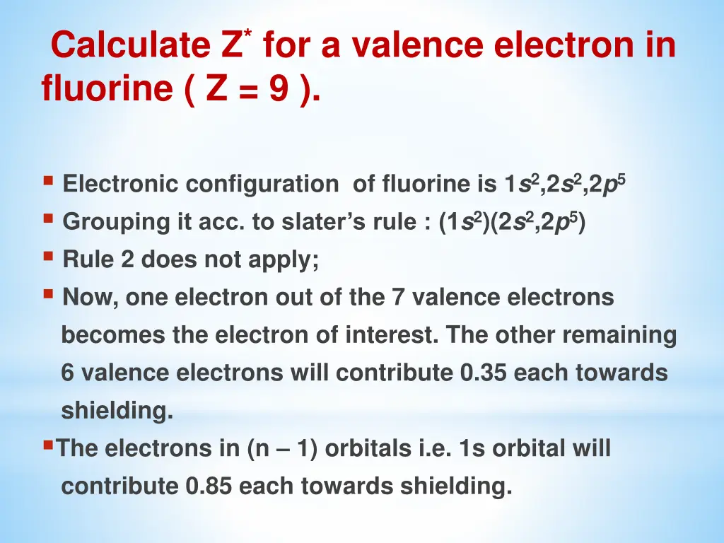 calculate z for a valence electron in fluorine z 9