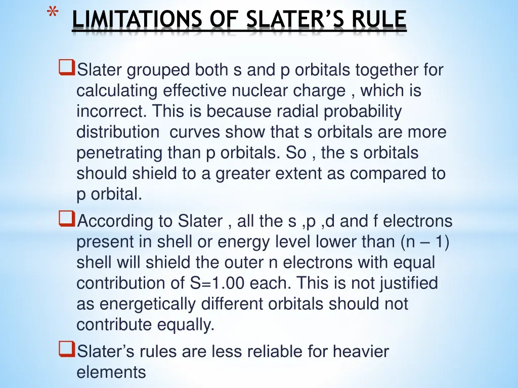 limitations of slater s rule