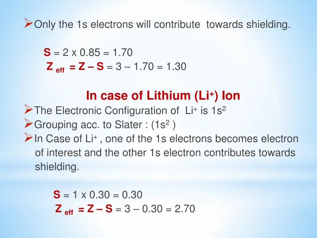 only the 1s electrons will contribute towards