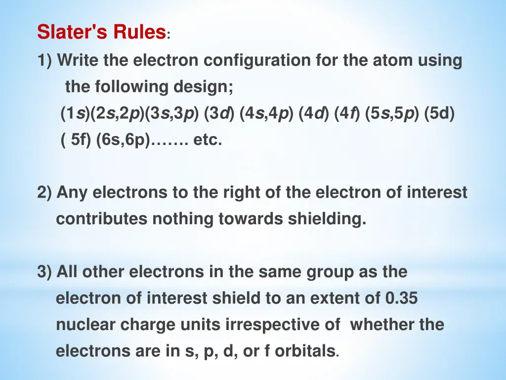 slater s rules 1 write the electron configuration