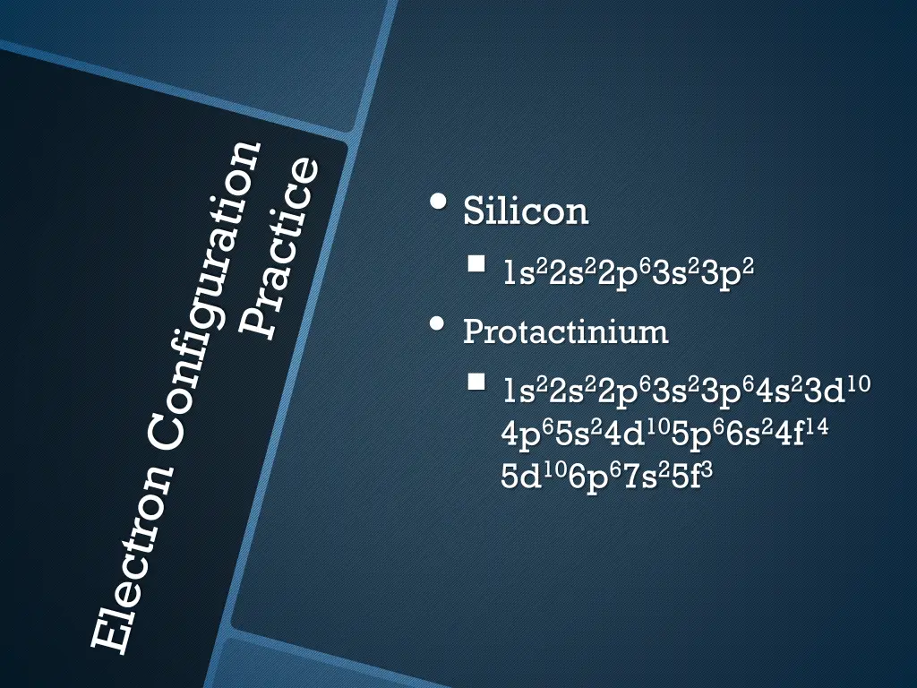 silicon 1s 2 2s 2 2p 6 3s 2 3p 2 protactinium