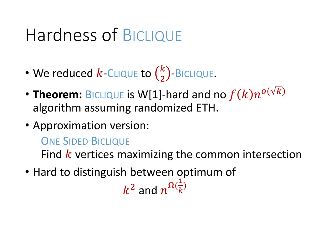 hardness of b iclique