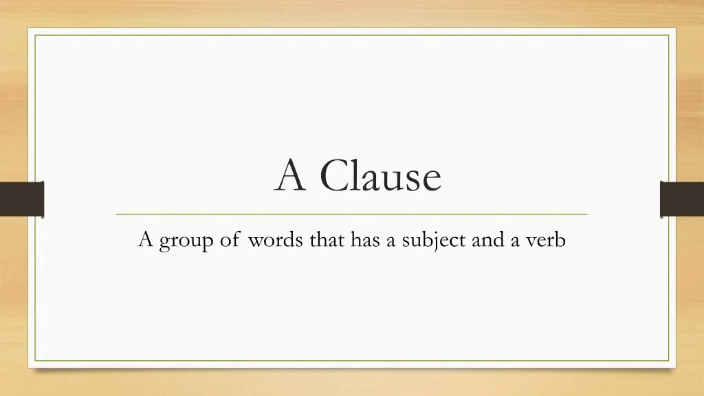 a clause