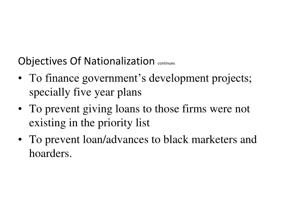 objectives of nationalization continues 1