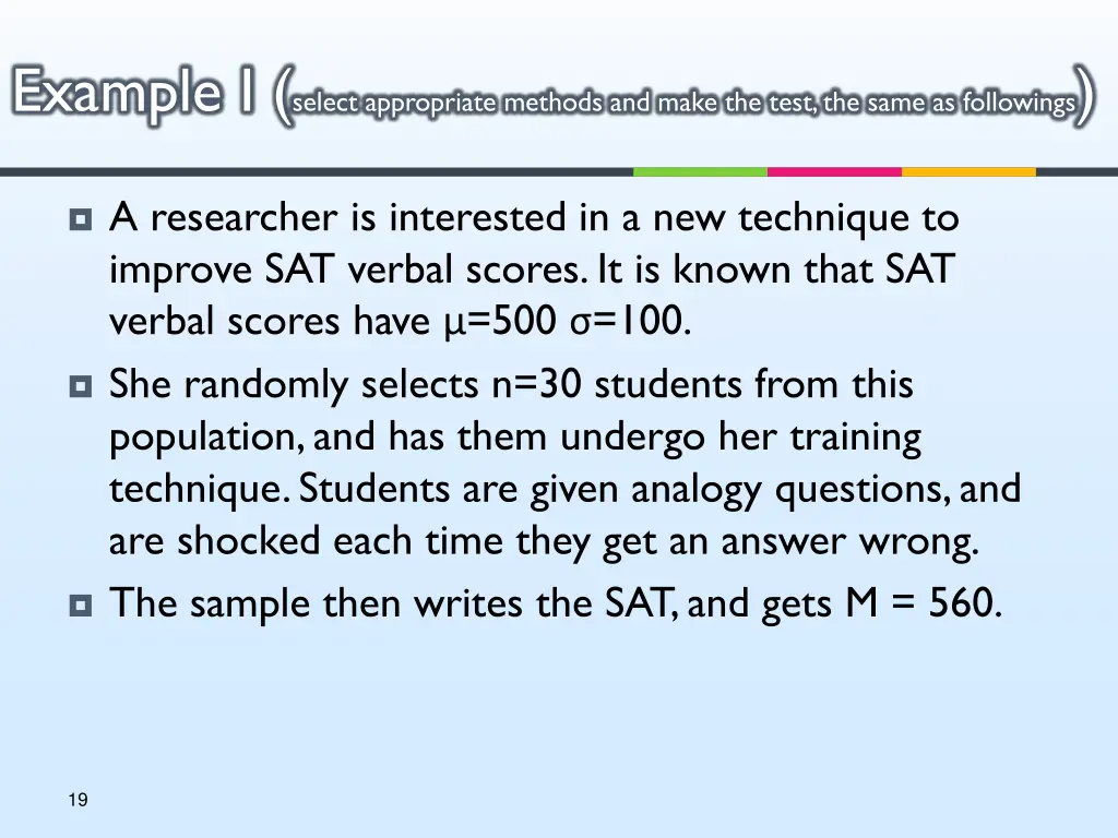 example i select appropriate methods and make