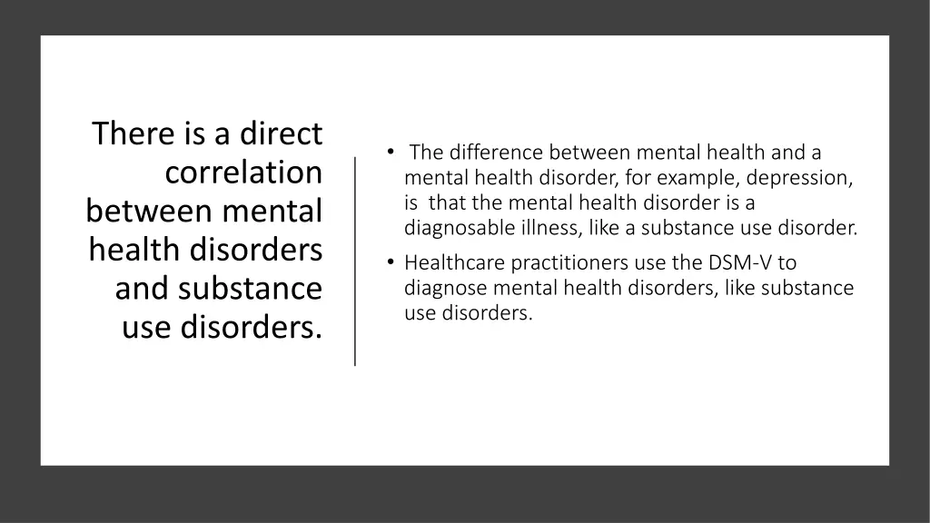 there is a direct correlation between mental