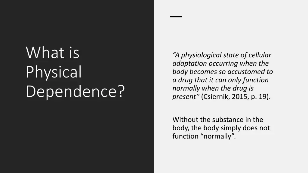 what is physical dependence