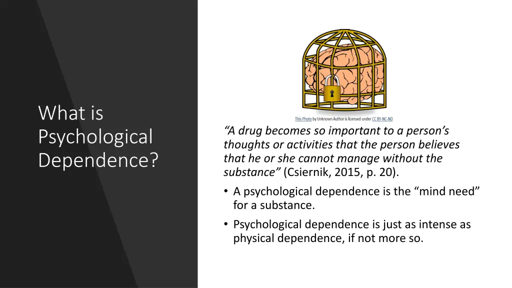 what is psychological dependence