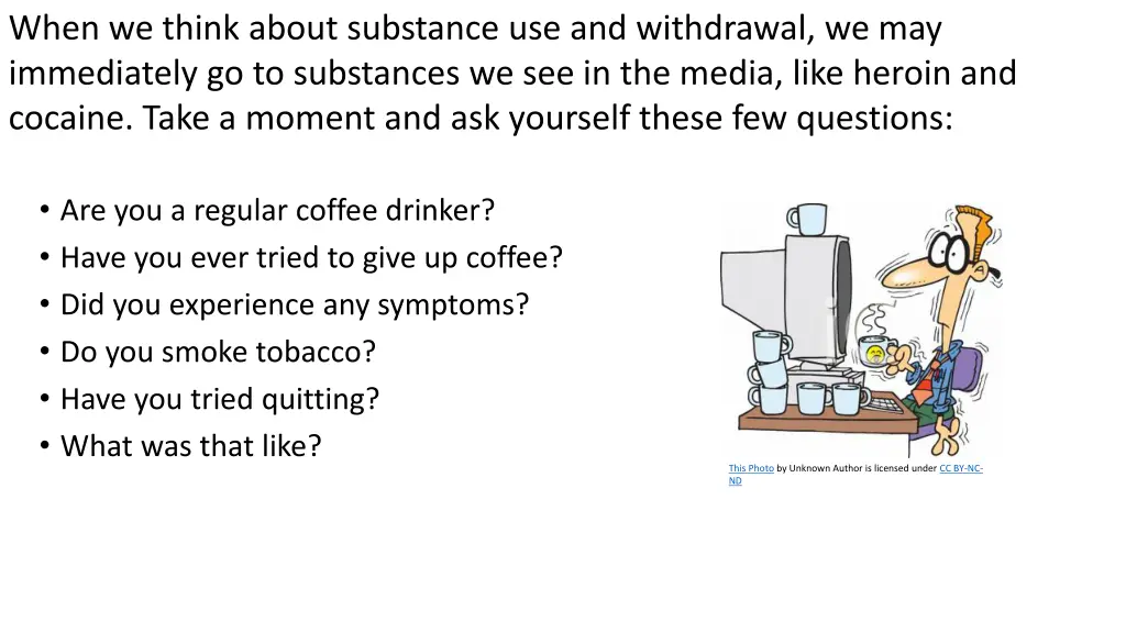 when we think about substance use and withdrawal