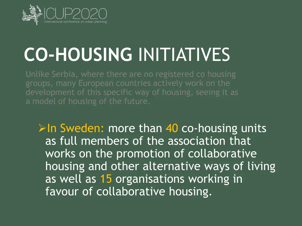 co housing initiatives unlike serbia where there 1