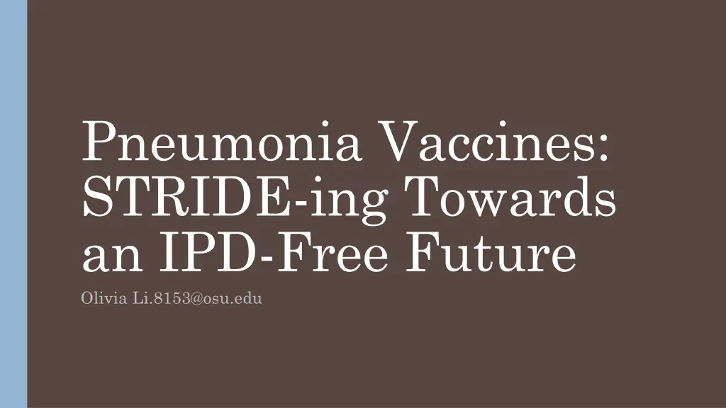 pneumonia vaccines stride ing towards an ipd free