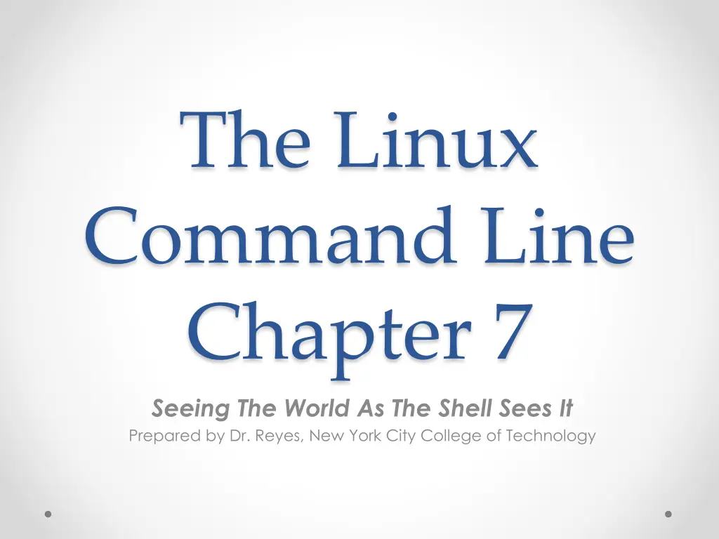 the linux command line chapter 7 seeing the world