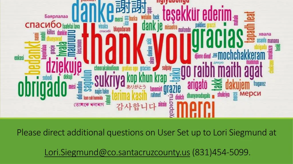 please direct additional questions on user
