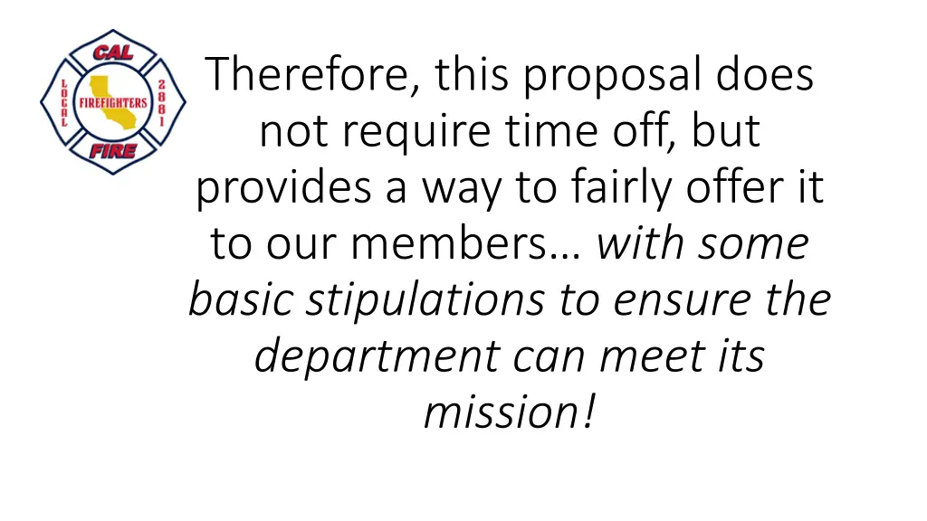 therefore this proposal does not require time