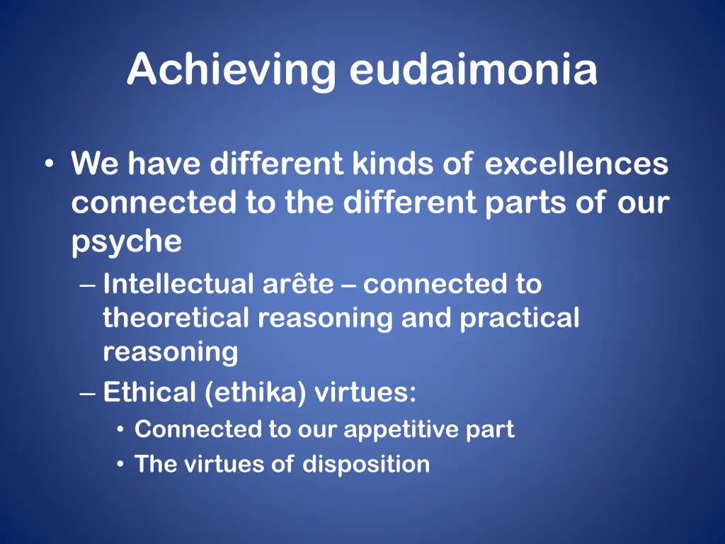 achieving eudaimonia