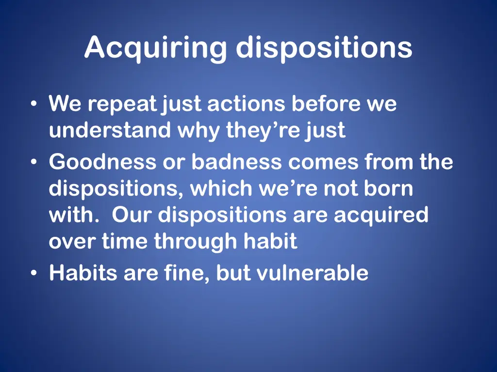 acquiring dispositions