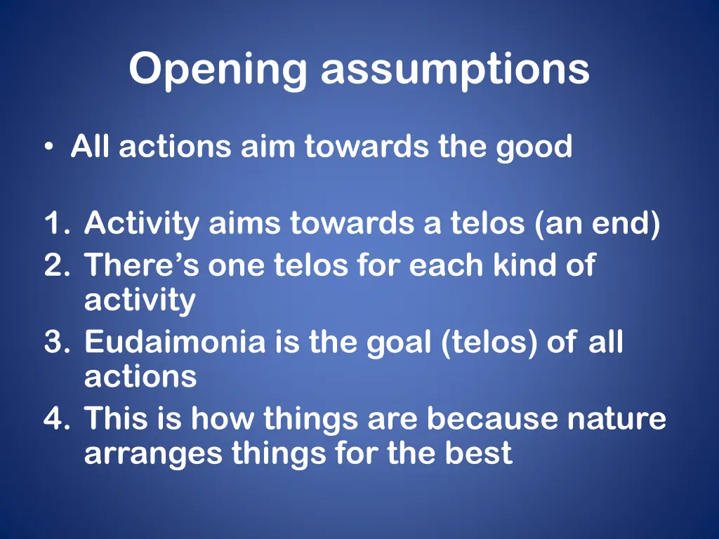 opening assumptions