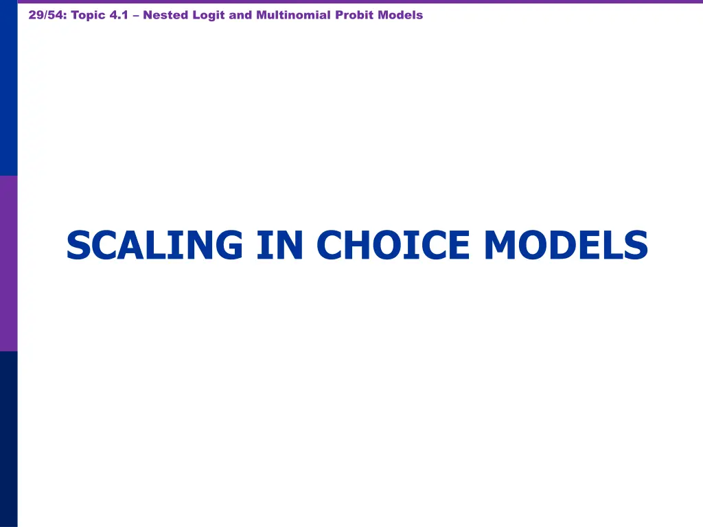 29 54 topic 4 1 nested logit and multinomial