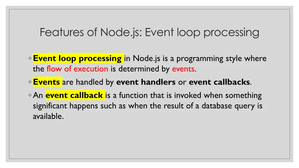 features of node js event loop processing