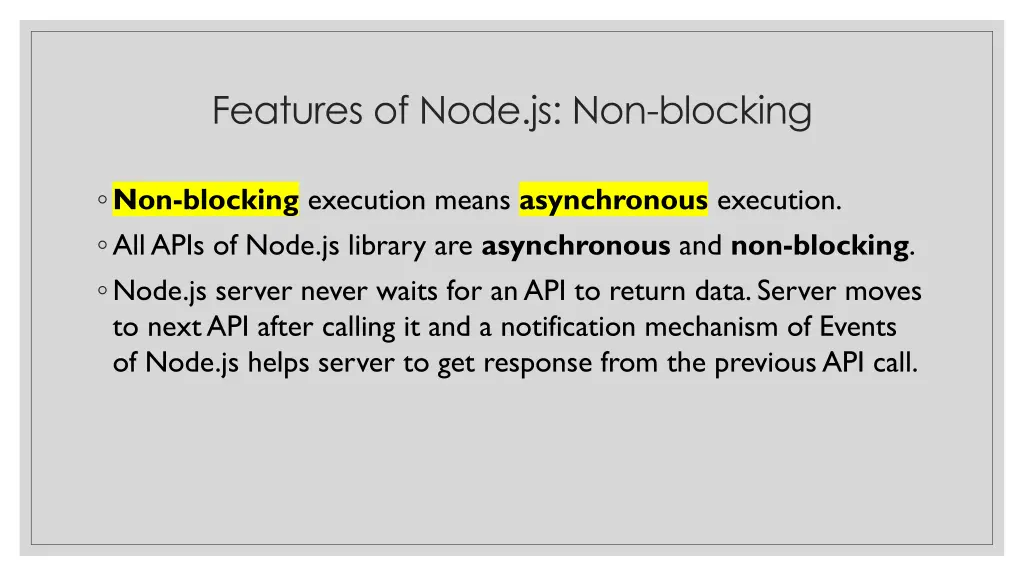 features of node js non blocking