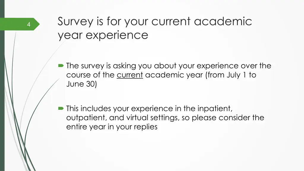 survey is for your current academic year