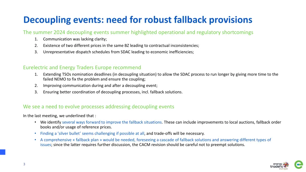 decoupling events need for robust fallback