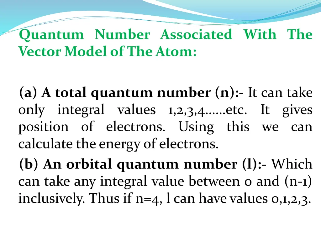quantum number associated with the vector model