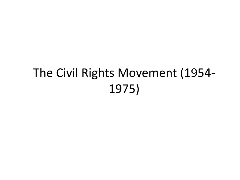 the civil rights movement 1954 1975
