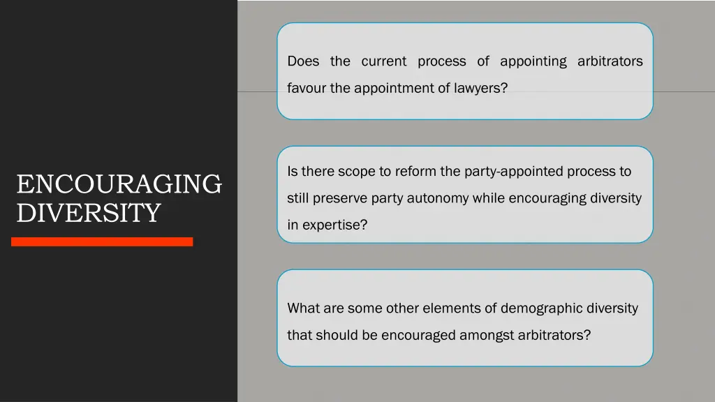 does the current process of appointing arbitrators